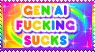 gen ai fucking sucks